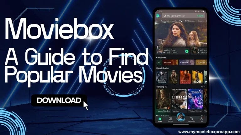 Moviebox A Guide to Find Popular Movies